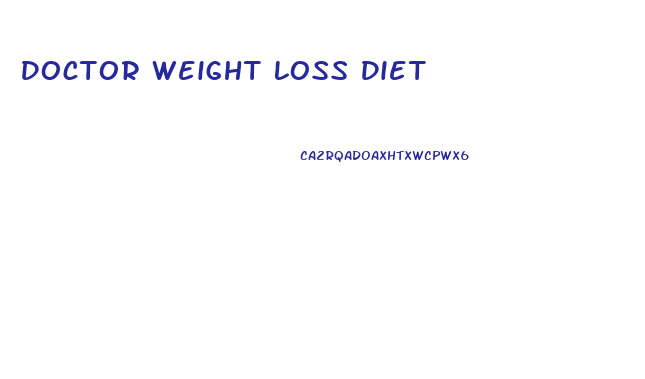 Doctor Weight Loss Diet