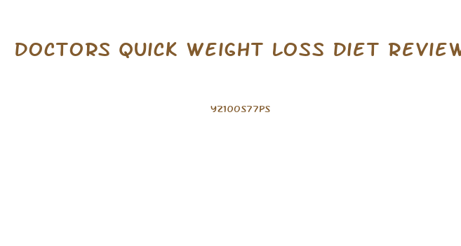 Doctors Quick Weight Loss Diet Review