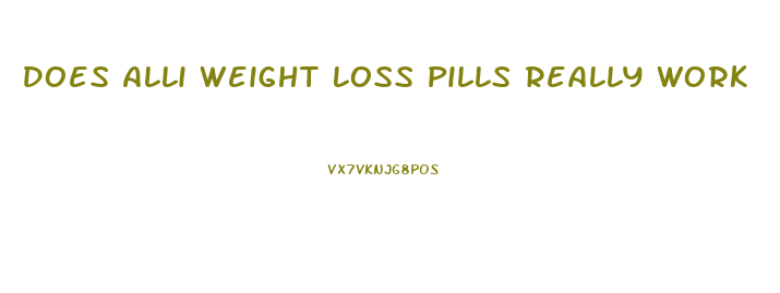 Does Alli Weight Loss Pills Really Work
