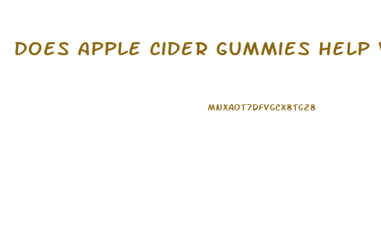 Does Apple Cider Gummies Help Weight Loss