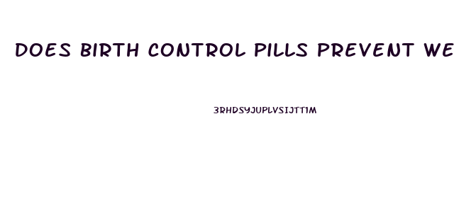 Does Birth Control Pills Prevent Weight Loss