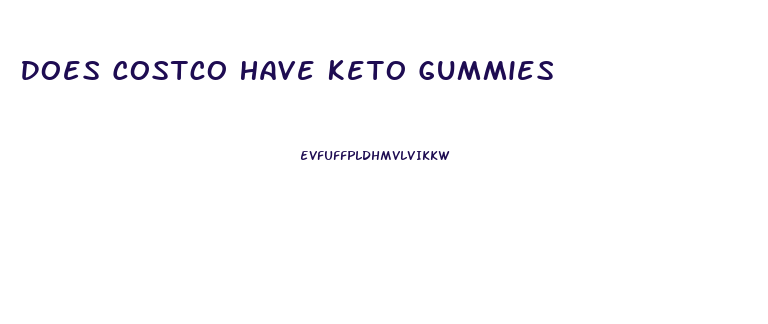 Does Costco Have Keto Gummies