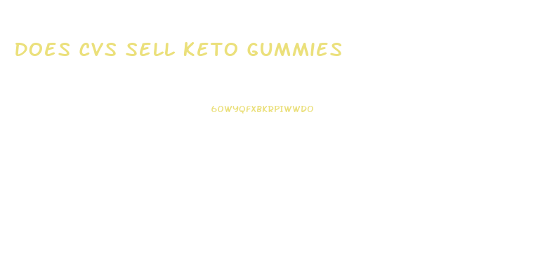 Does Cvs Sell Keto Gummies