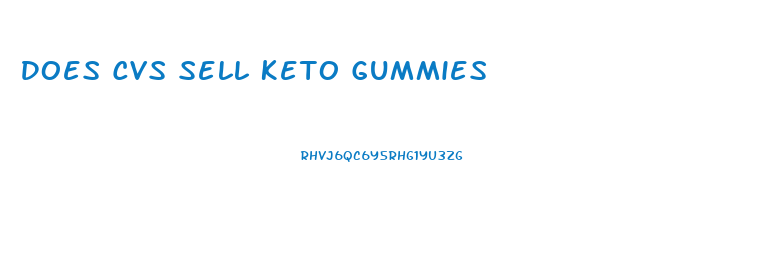 Does Cvs Sell Keto Gummies