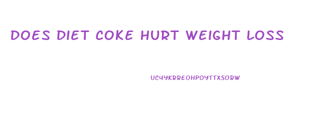 Does Diet Coke Hurt Weight Loss