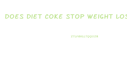 Does Diet Coke Stop Weight Loss