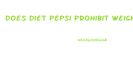 Does Diet Pepsi Prohibit Weight Loss