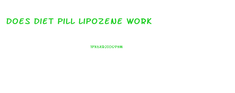 Does Diet Pill Lipozene Work