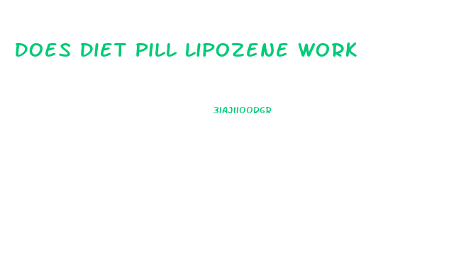 Does Diet Pill Lipozene Work