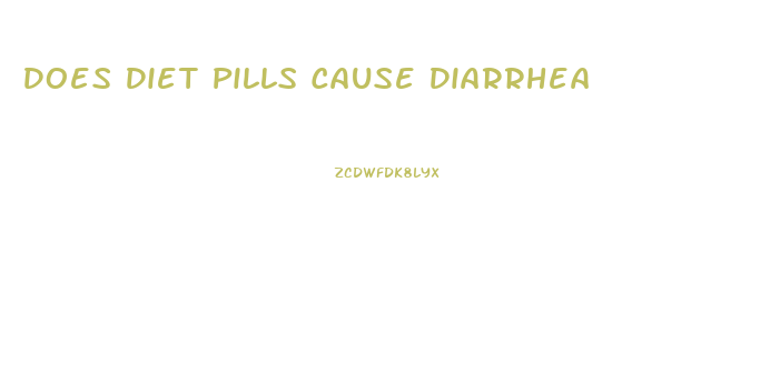 Does Diet Pills Cause Diarrhea