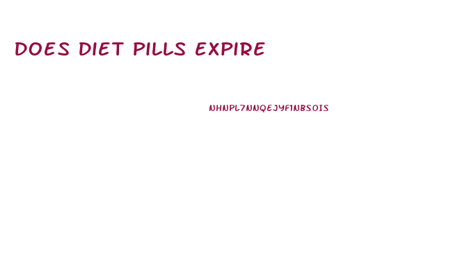 Does Diet Pills Expire