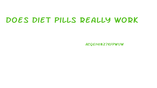 Does Diet Pills Really Work
