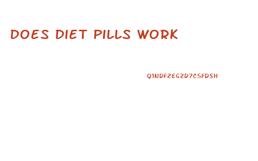 Does Diet Pills Work