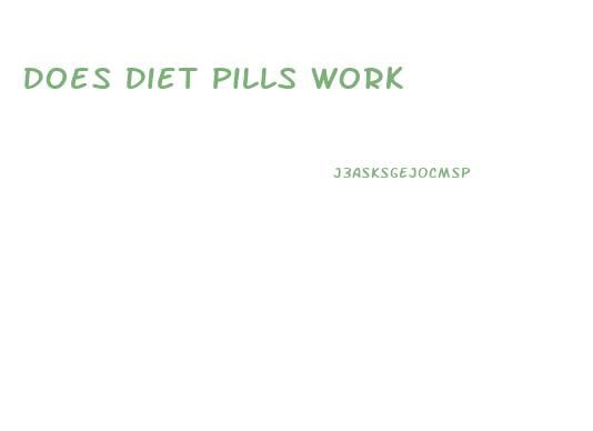 Does Diet Pills Work