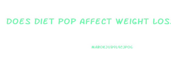 Does Diet Pop Affect Weight Loss