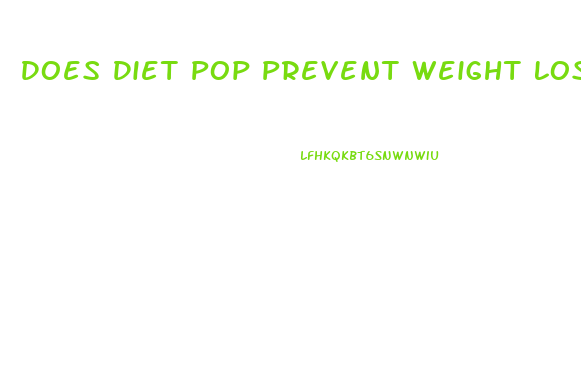 Does Diet Pop Prevent Weight Loss