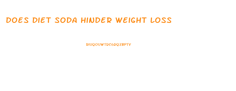 Does Diet Soda Hinder Weight Loss