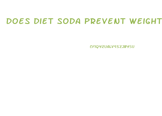 Does Diet Soda Prevent Weight Loss
