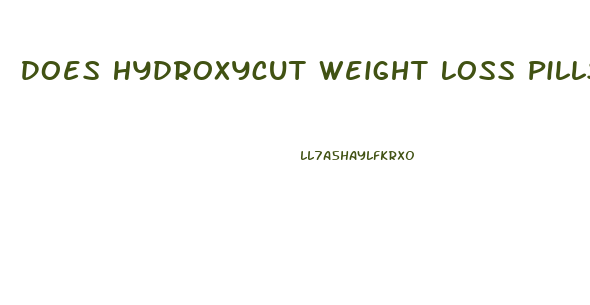 Does Hydroxycut Weight Loss Pills Work