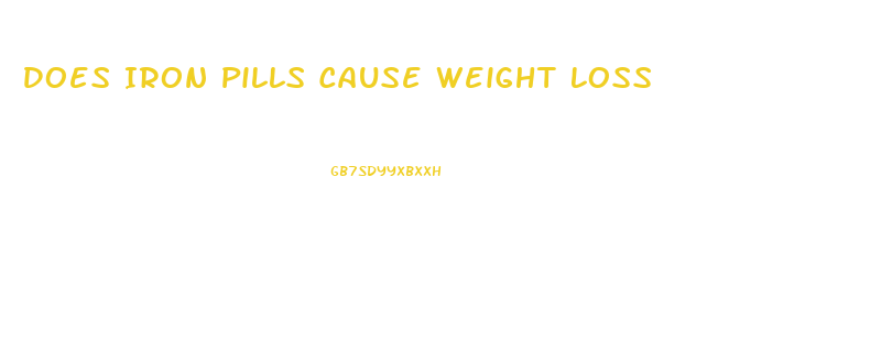 Does Iron Pills Cause Weight Loss