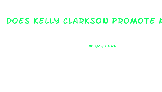 Does Kelly Clarkson Promote Keto Gummies