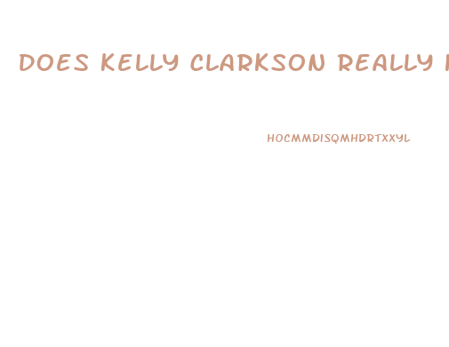 Does Kelly Clarkson Really Have A Weight Loss Product