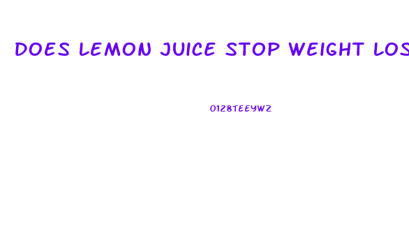 Does Lemon Juice Stop Weight Loss On Hcg Diet