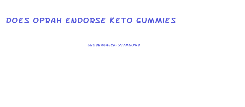 Does Oprah Endorse Keto Gummies