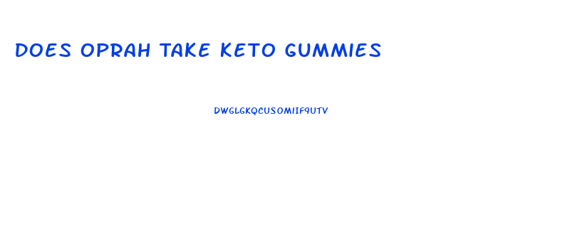 Does Oprah Take Keto Gummies