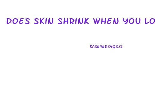 Does Skin Shrink When You Lose Weight