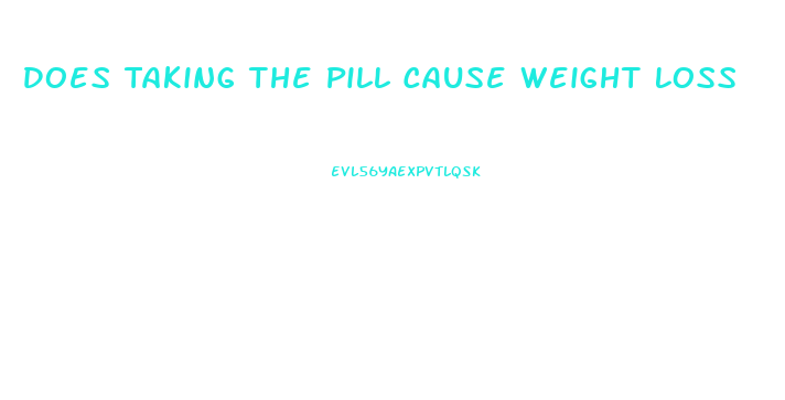 Does Taking The Pill Cause Weight Loss