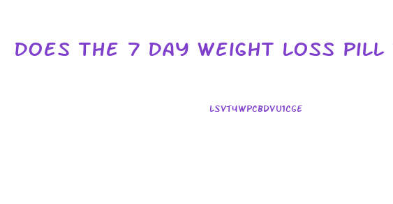 Does The 7 Day Weight Loss Pill Really Work