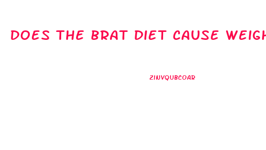 Does The Brat Diet Cause Weight Loss