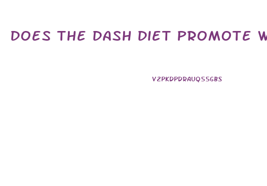 Does The Dash Diet Promote Weight Loss
