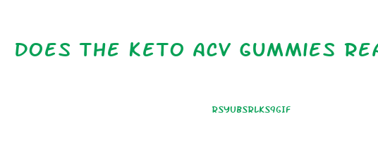 Does The Keto Acv Gummies Really Work