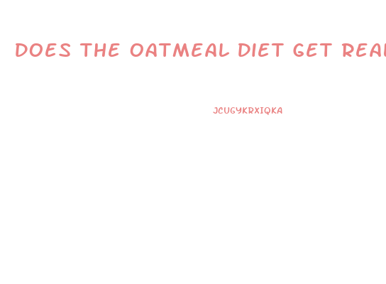 Does The Oatmeal Diet Get Real Weight Loss Results Healthline