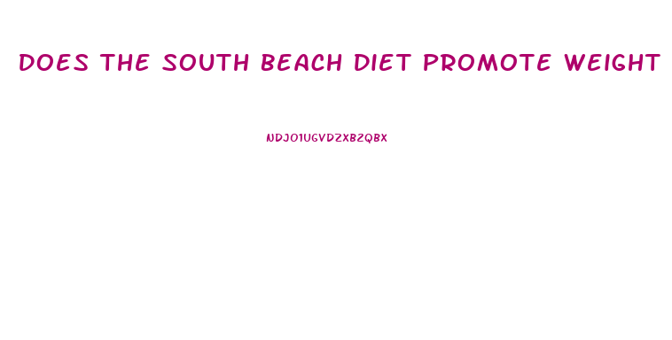 Does The South Beach Diet Promote Weight Loss