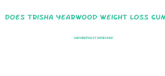 Does Trisha Yearwood Weight Loss Gummies Work