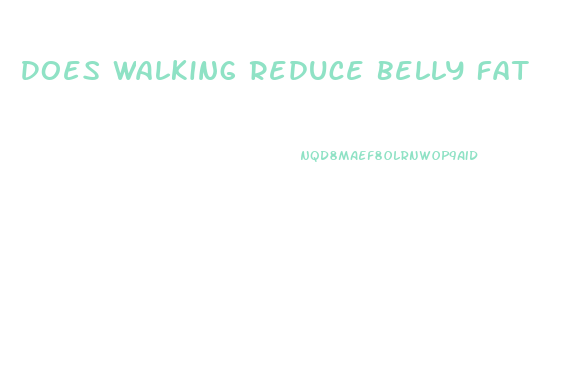 Does Walking Reduce Belly Fat