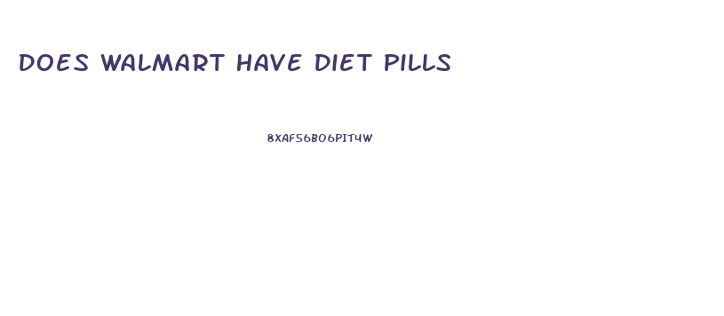 Does Walmart Have Diet Pills