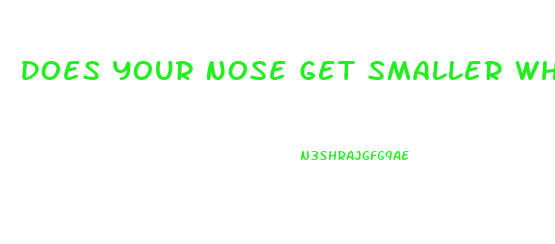 Does Your Nose Get Smaller When You Lose Weight