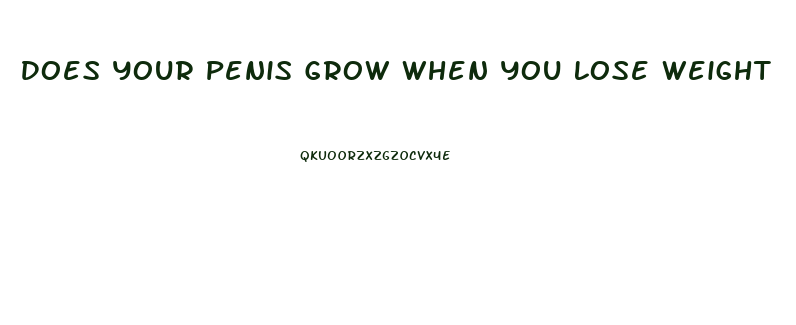 Does Your Penis Grow When You Lose Weight