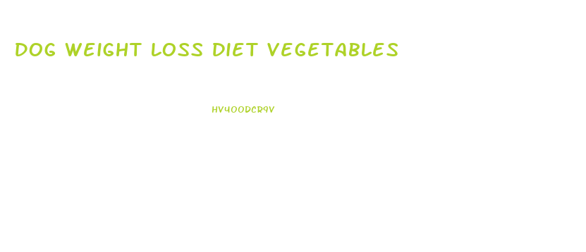 Dog Weight Loss Diet Vegetables