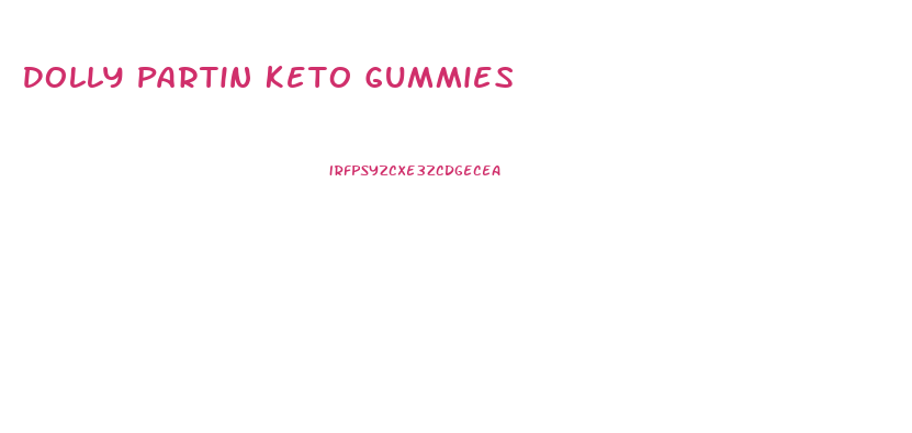 Dolly Partin Keto Gummies