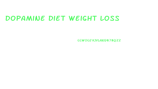 Dopamine Diet Weight Loss