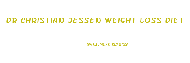 Dr Christian Jessen Weight Loss Diet
