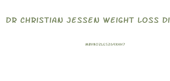 Dr Christian Jessen Weight Loss Diet