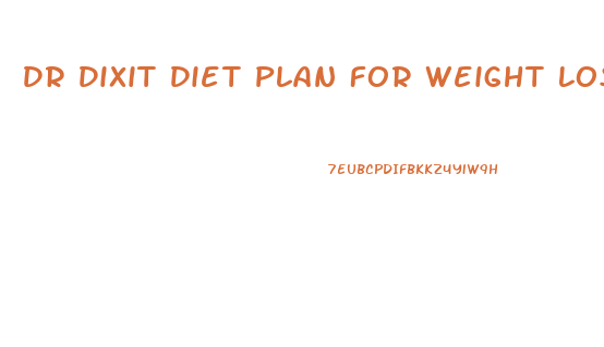 Dr Dixit Diet Plan For Weight Loss In English