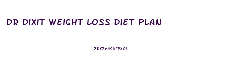 Dr Dixit Weight Loss Diet Plan